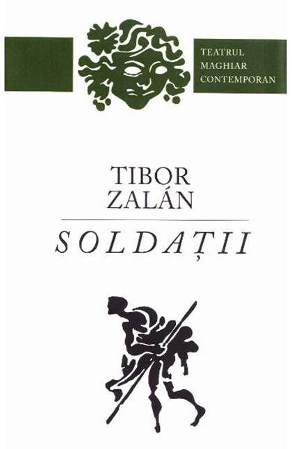 Soldatii | Tibor Zalan