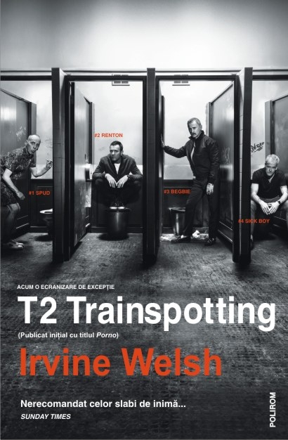 T2 Trainspotting | Irvine Welsh carturesti.ro poza bestsellers.ro