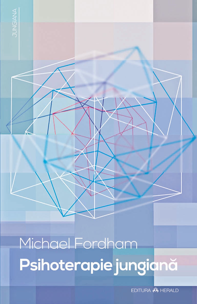 Psihoterapie jungiana | Michael Fordham Carte 2022