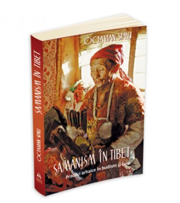 Samanism in Tibet | Octavian Simu carturesti.ro imagine 2022