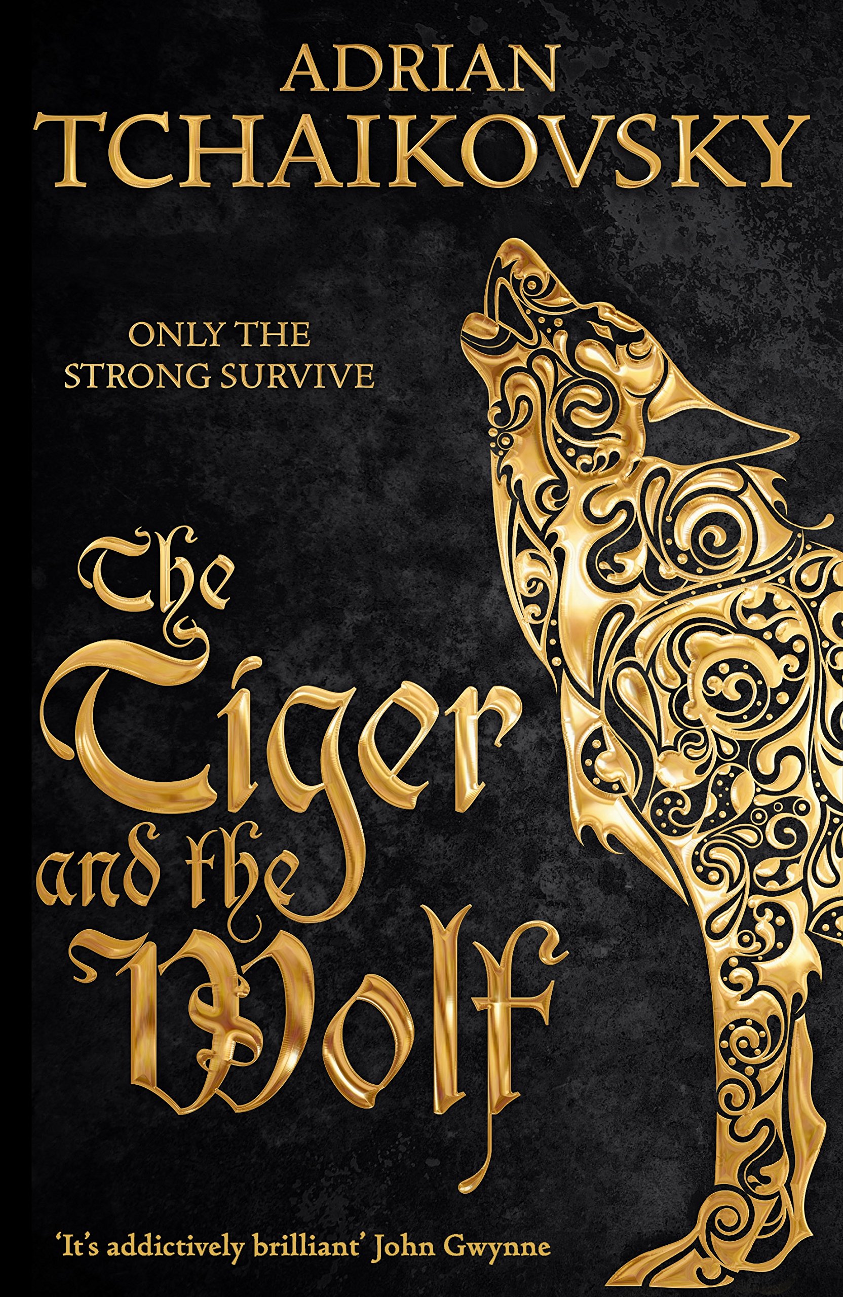 The Tiger and the Wolf | Adrian Tchaikovsky