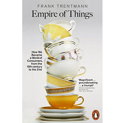 Empire of Things | Frank Trentmann