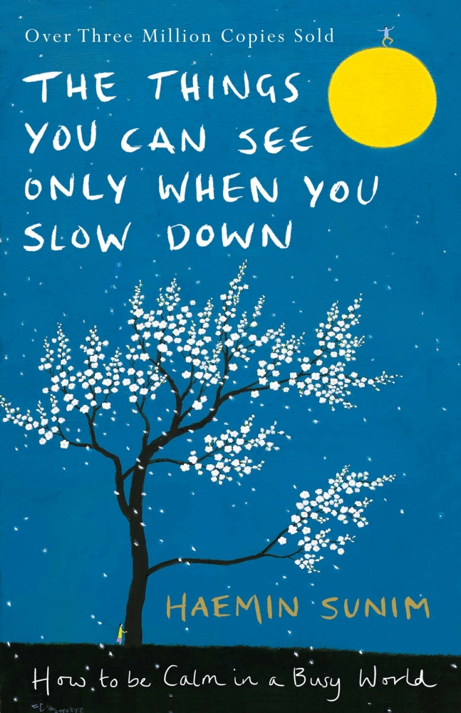 The Things You Can See Only When You Slow Down | Haemin Sunim