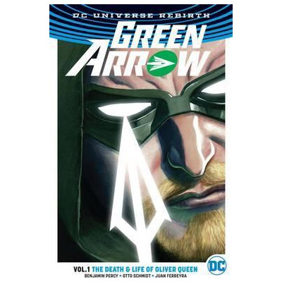Green Arrow Vol. 1 | Ben Percy