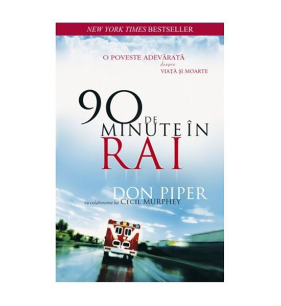 90 de minute in Rai | Don Piper, Cecil Murphey