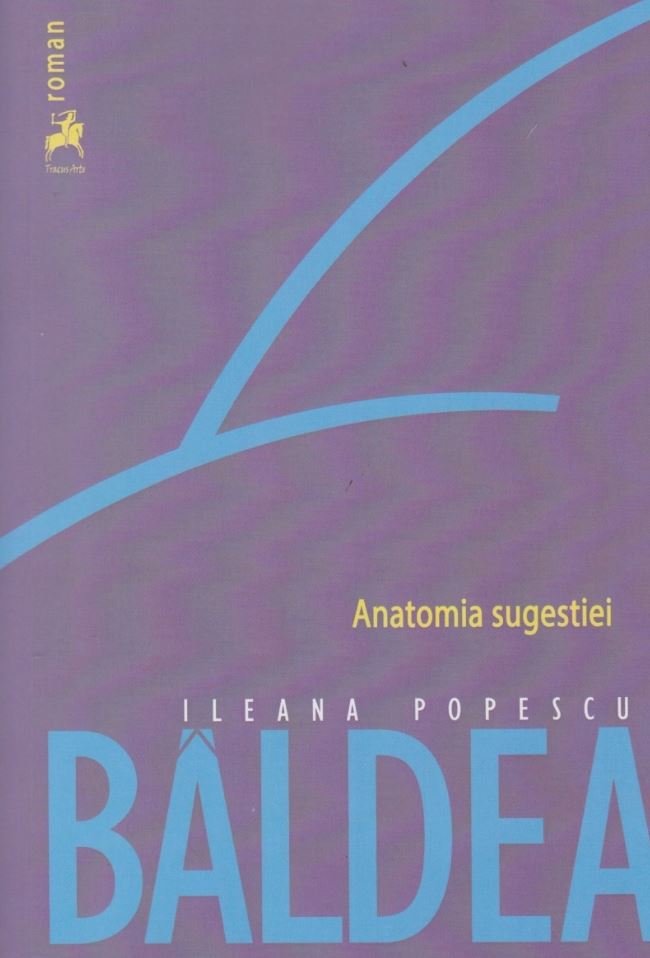 Anatomia sugestiei | Ileana Popescu Baldea