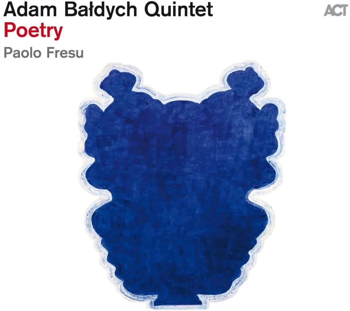 Poetry | Adam Baldych Quintet, Paolo Fresu - 1 | YEO