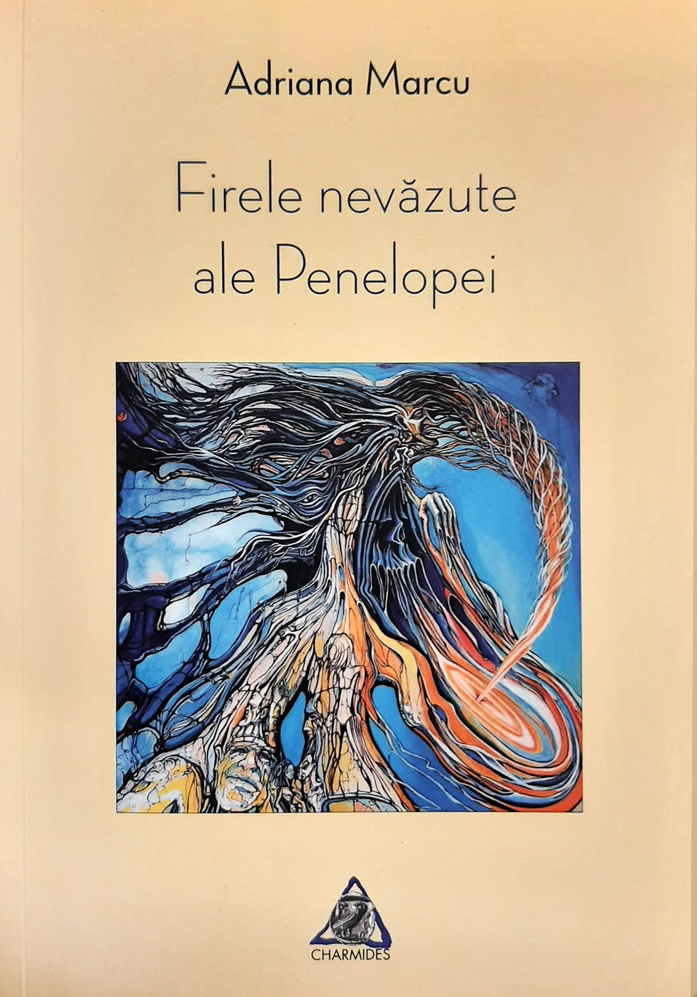 Firele nevazute ale Penelopei | Adriana Marcu