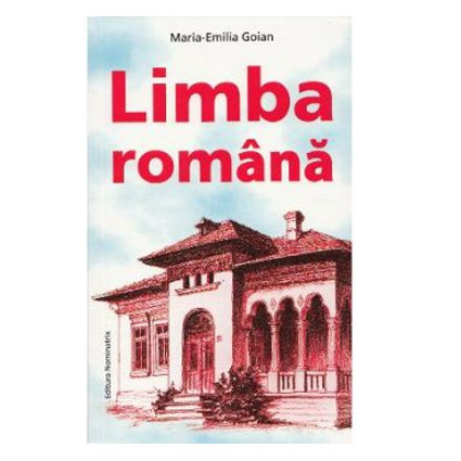 Limba romana | Maria-Emilia Goian carturesti.ro imagine 2022