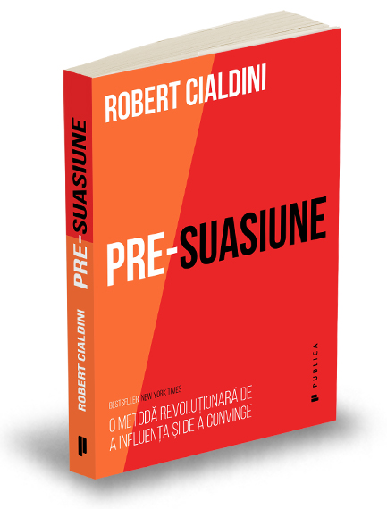 Pre-suasiune | Robert Cialdini carturesti.ro imagine 2022