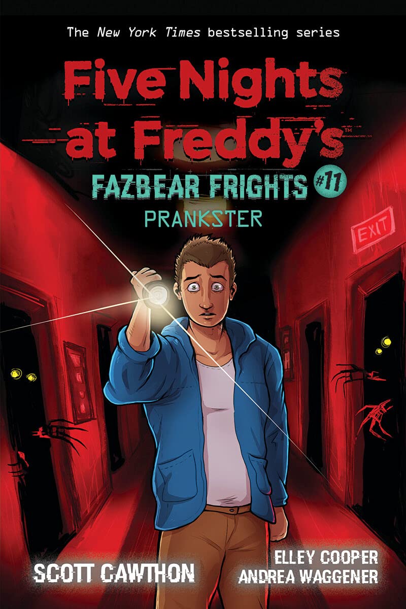 Five Nights at Freddy\'s - Fazbear Frights #11: Prankster | Scott Cawthon