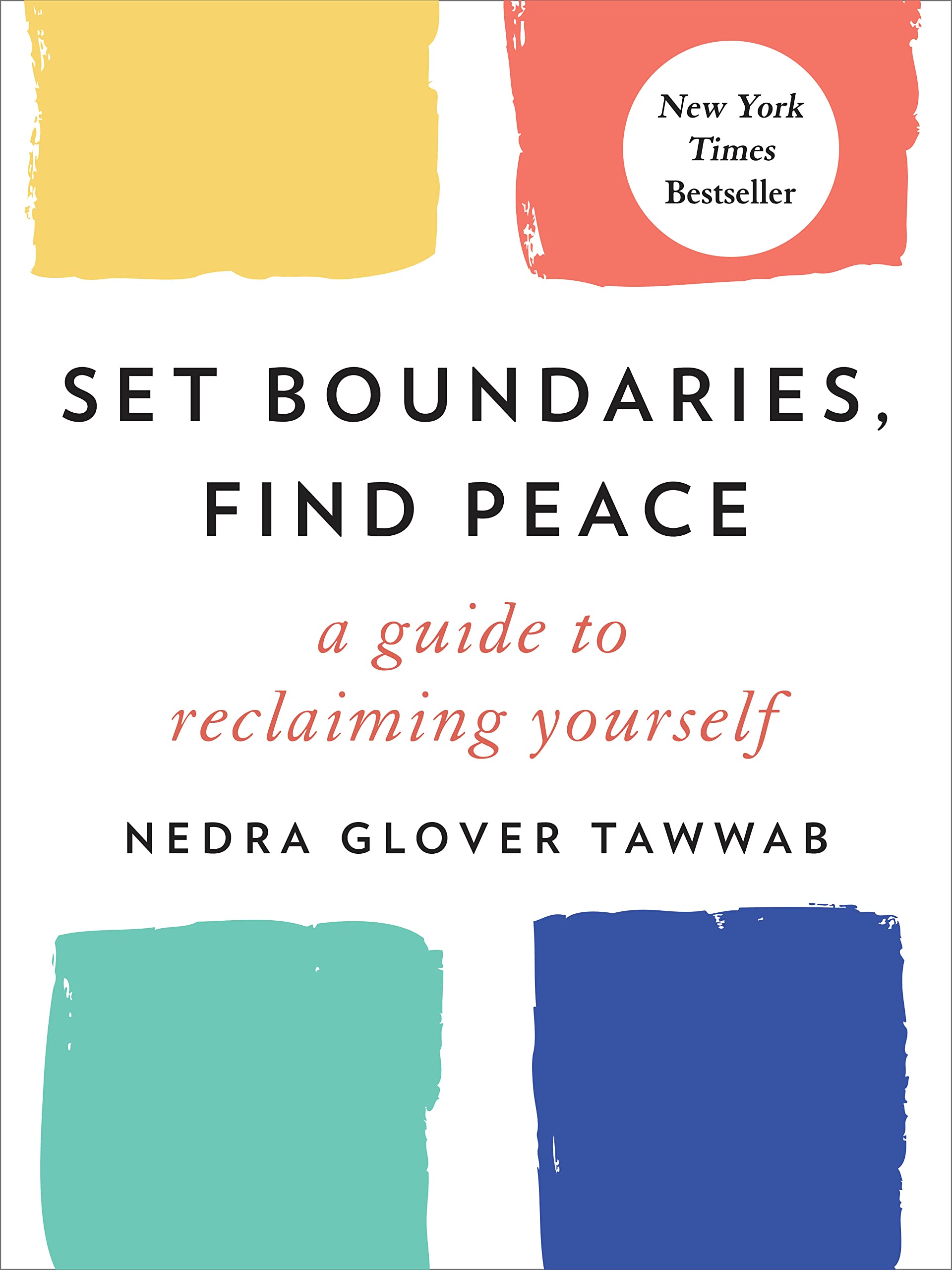 Set Boundaries, Find Peace | Nedra Glover Tawwab