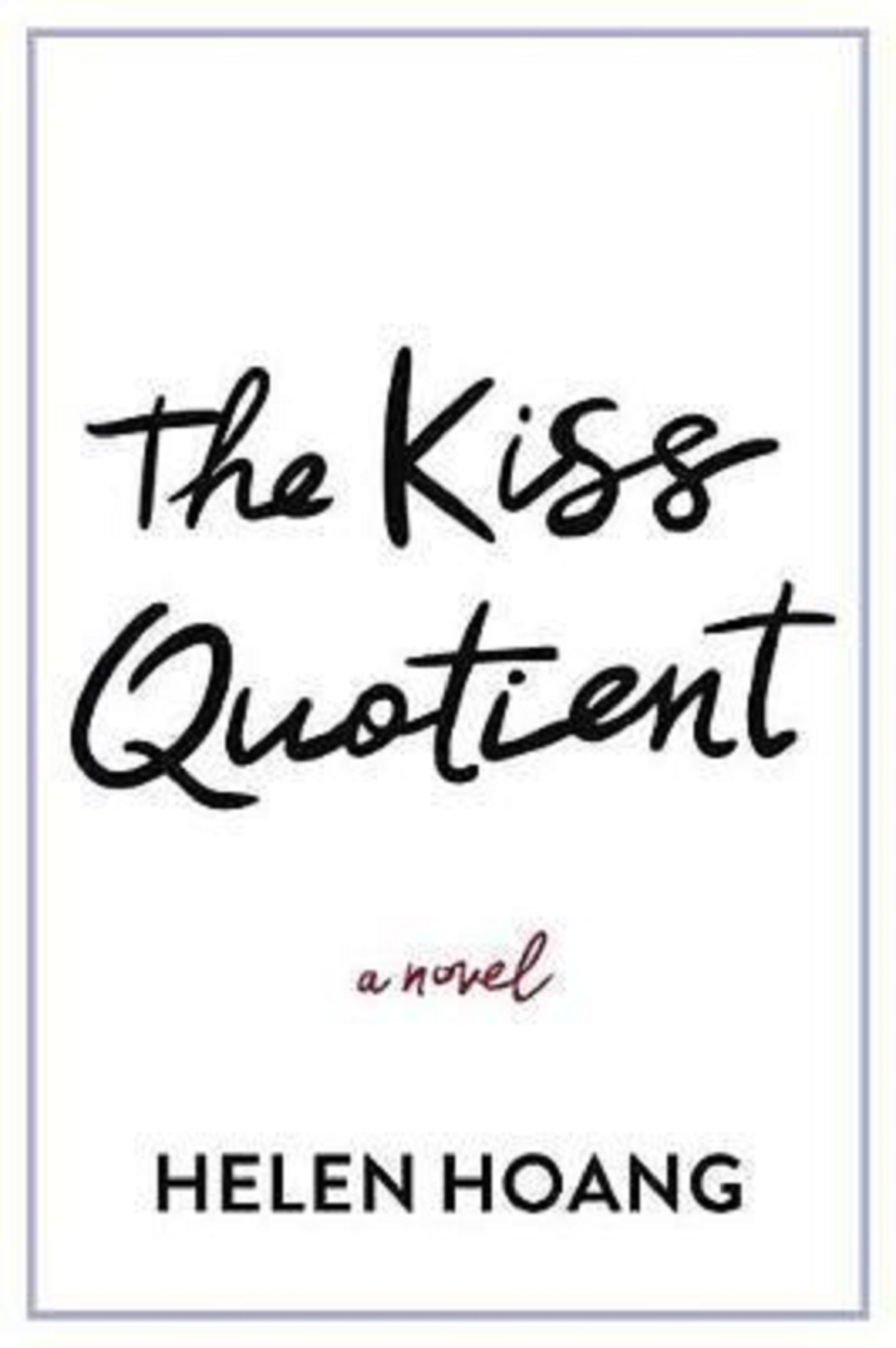 The Kiss Quotient | Helen Hoang