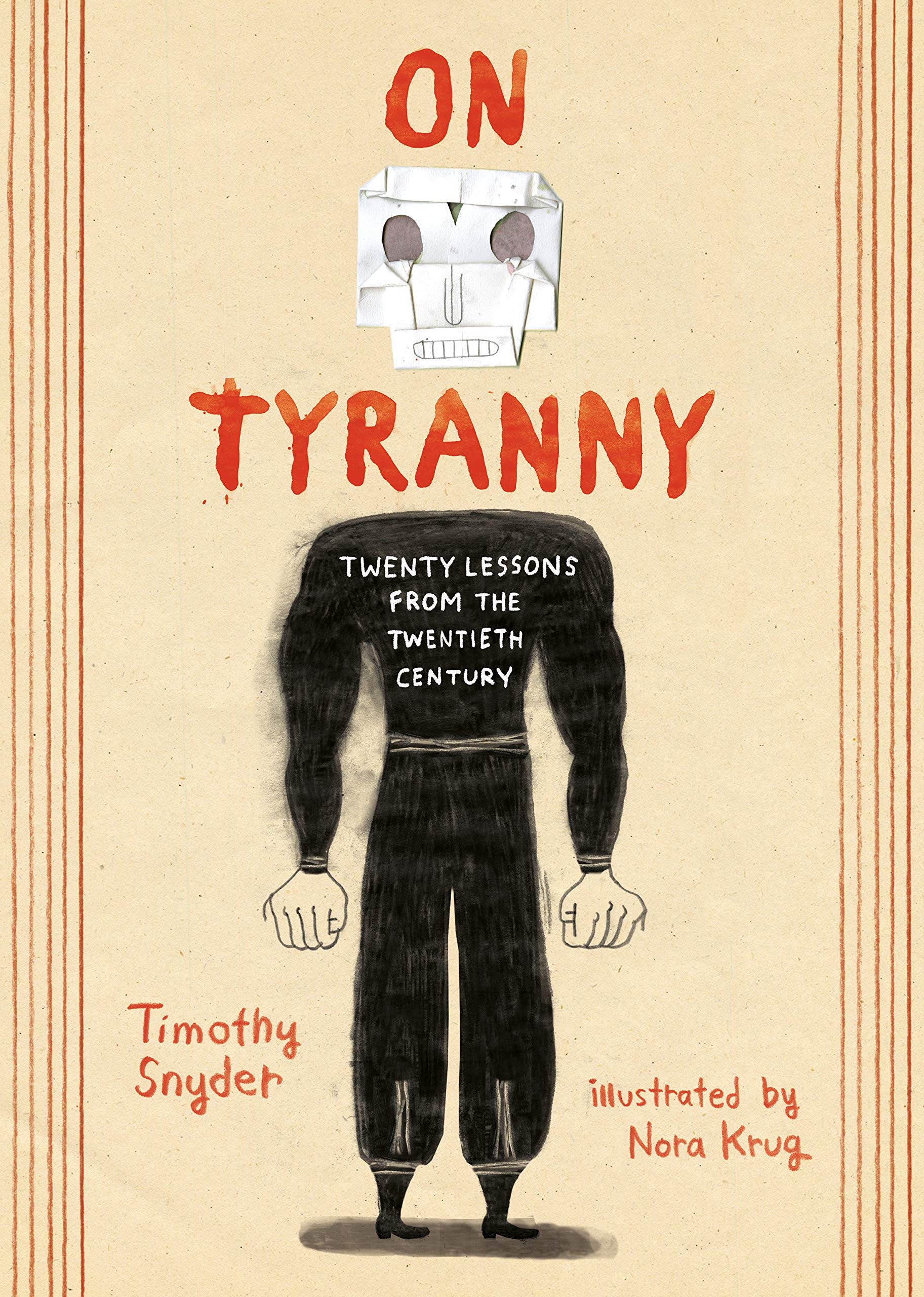 On Tyranny | Timothy Snyder