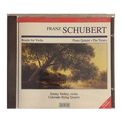 Rondo for violin / The Trout Qunitet | Franz Schubert (Composer), Colorado String Quartet, Emmy Verhey