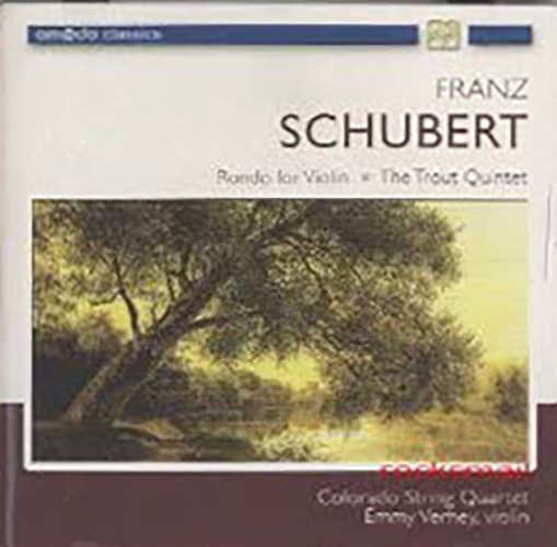 Schubert: Rondo for Violin / The Trout Qunitet | Colorado String Quartet, Emmy Verhey