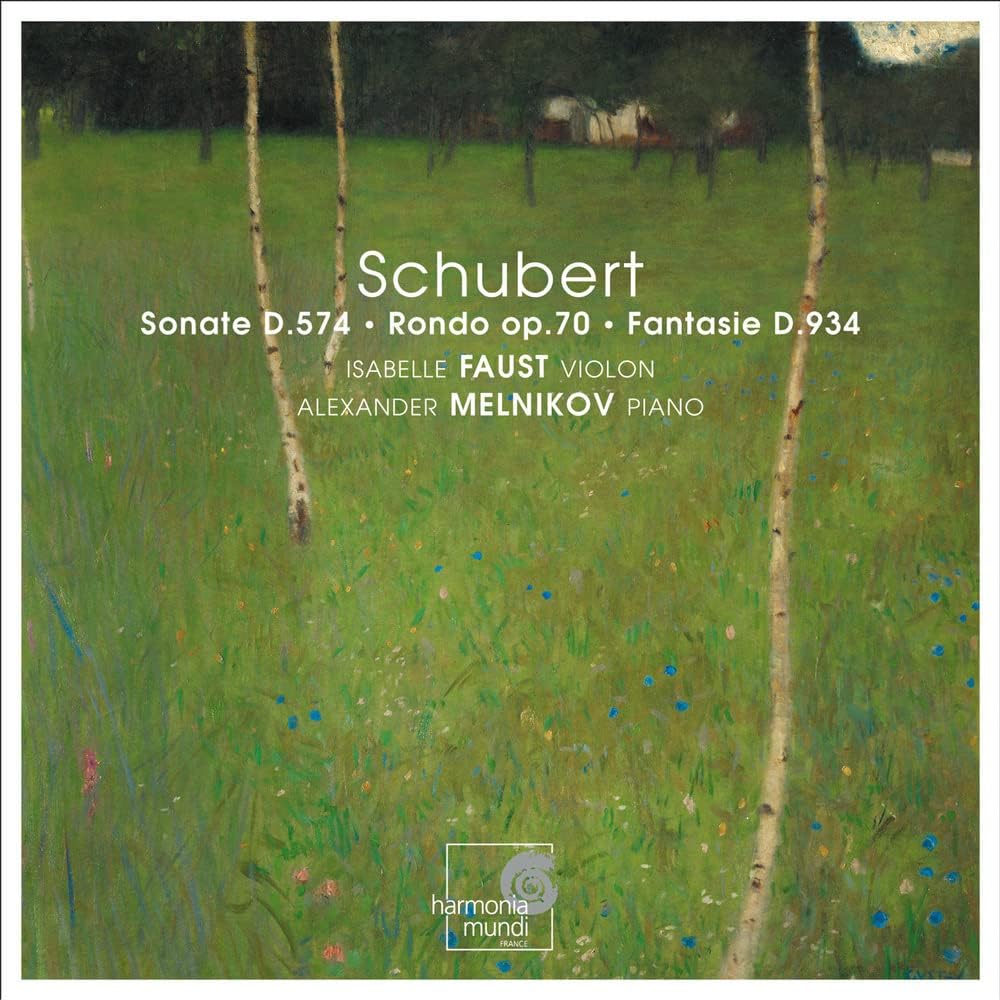 Schubert: Sonate D.574; Rondo op.70; Fantasie D.934 | Isabelle Faust, Alexander Melnikov