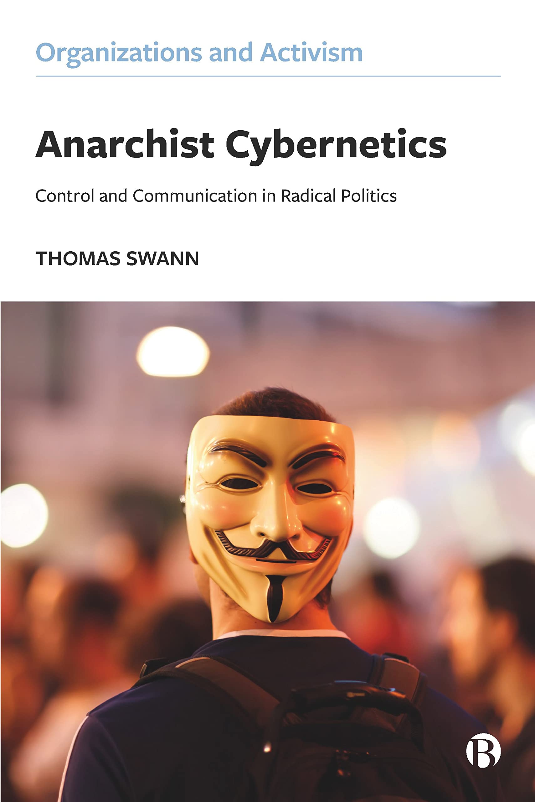 Anarchist Cybernetics | Thomas Swann