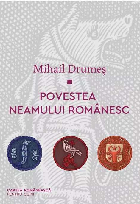 Povestea neamului romanesc – Pachet Volumele 1-3 | Mihail Drumes Cartea Romaneasca Carte
