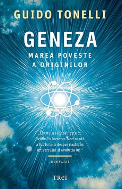 Geneza – Marea poveste a originilor | Guido Tonelli Carte 2022