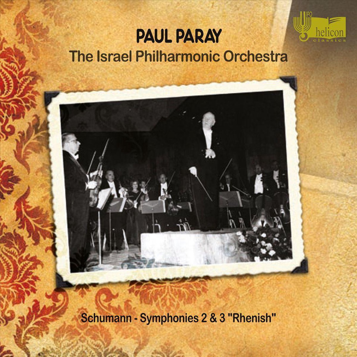 Schumann: Symphonies Nos. 2 and 3 | Robert Schumann, The Israel Philharmonic Orchestra, Paul Paray