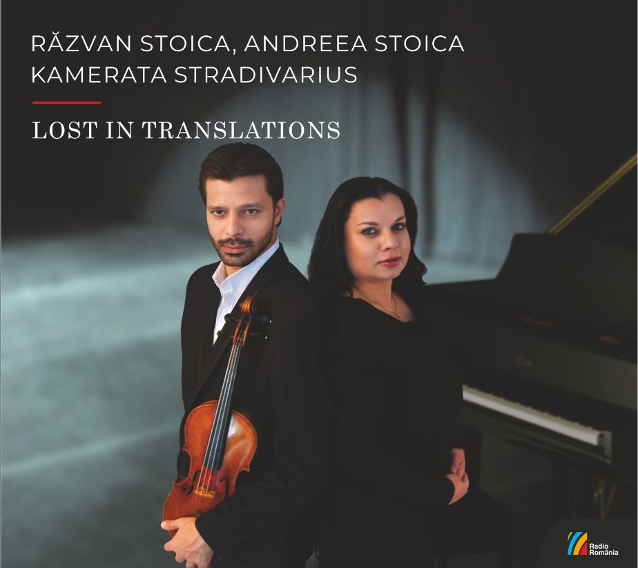 Lost In Translations | Razvan Stoica, Andreea Stoica, Kamerata Stradivarius