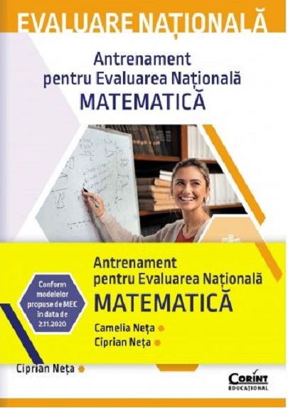 Evaluare nationala 2022. Matematica. Teste de antrenament | Camelia Elena Neta, Ciprian Constantin Neta