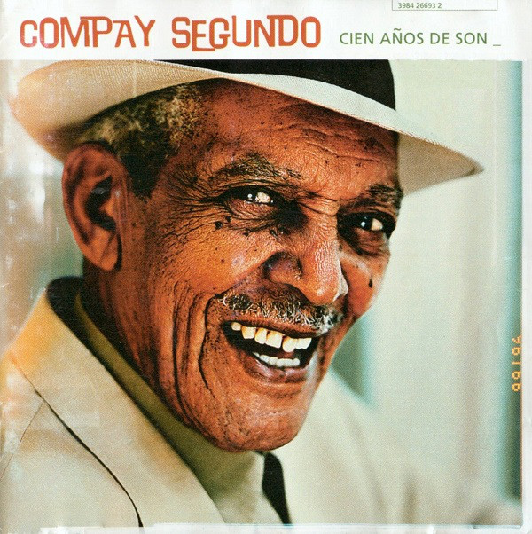 Cien Anos de Son | Compay Segundo