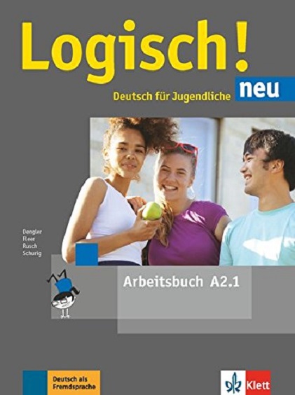 Logisch Neu in Teilbanden: Arbeitsbuch A2.1 | Stefanie Dengler, Sarah Fleer, Paul Rusch, Cordula Schurig