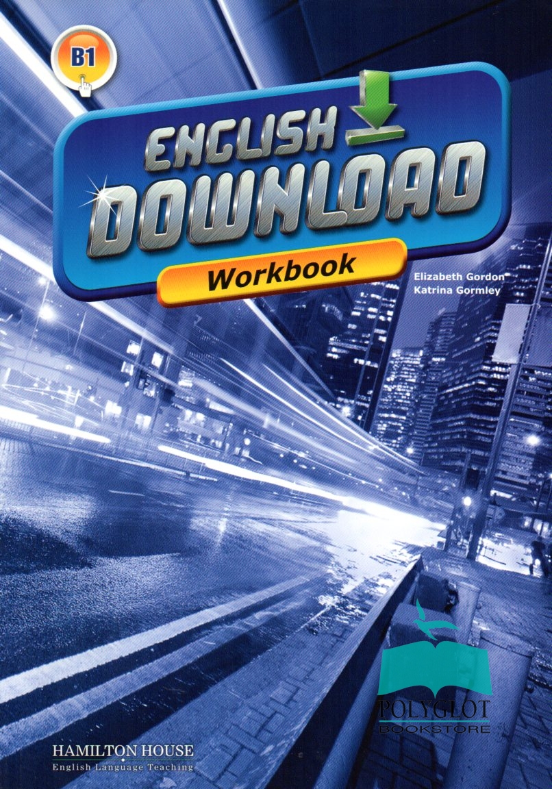 English Download - B1 - Workbook | Scott Newman, Dawn Watson