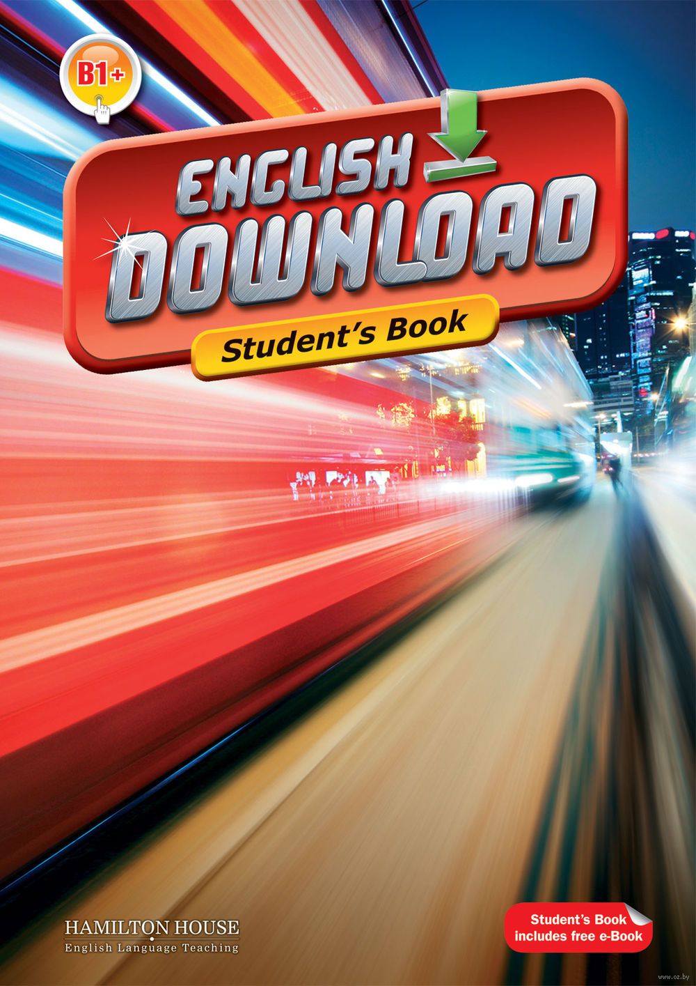 English Download B1+ Student\'s Book + E-book | Liz Hammond, Natalie Karis, Dawn Watson