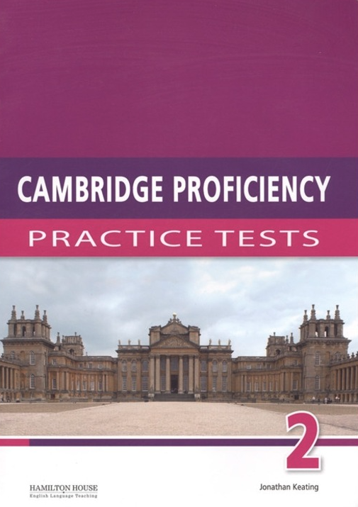 Cambridge Proficiency Practice Tests 2 - Student\'s Book | Jonathan Keating