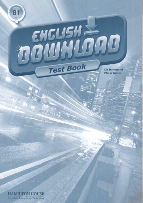 English Download B1 - Test Book | Liz Hammond, Philip James