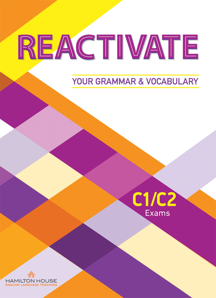 Reactivate your Grammar - Vocabulary for C1 - C2 - Student\'s book | Alexandra Green