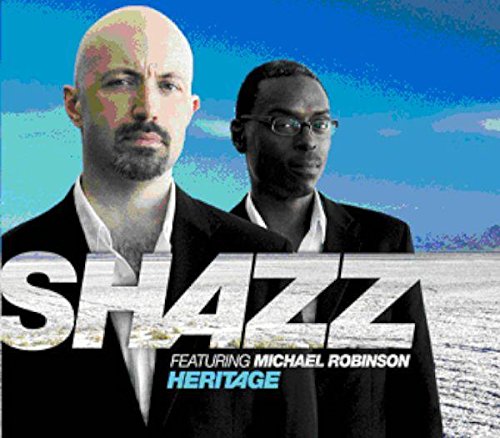 Heritage | Shazz, Michael Robinson