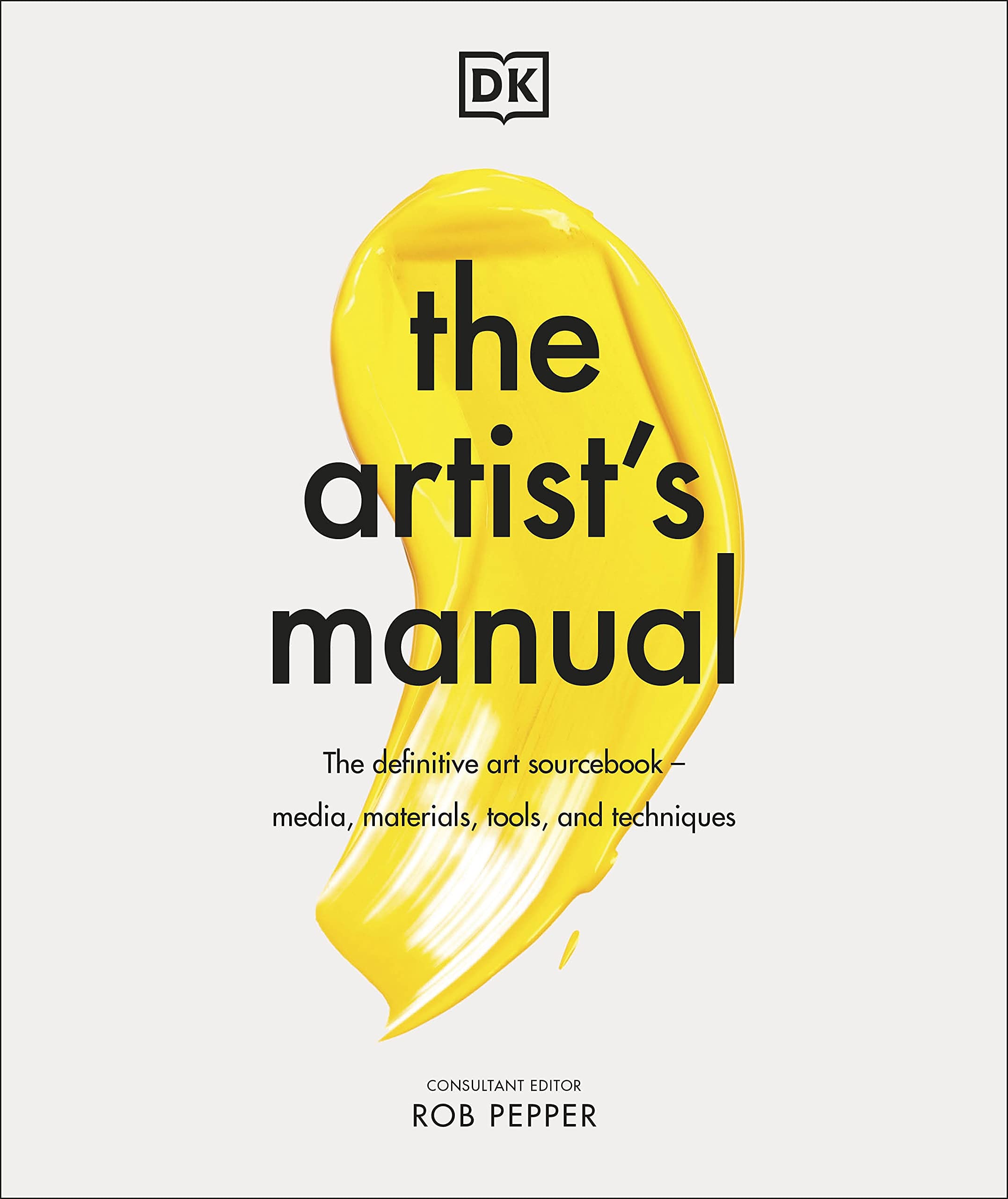 The Artist\'s Manual | Rob Pepper