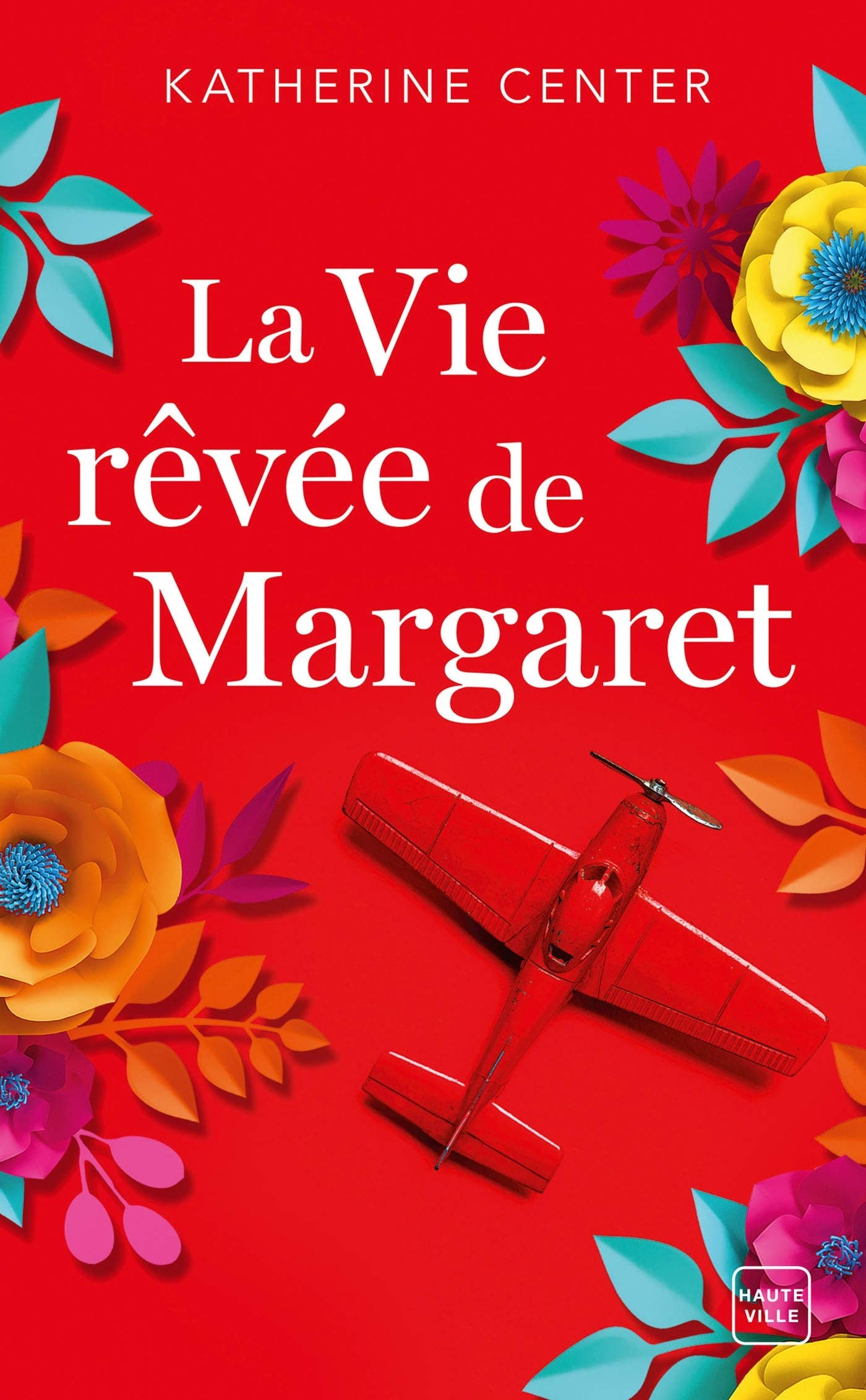 La vie revee de Margaret | Katherine Center