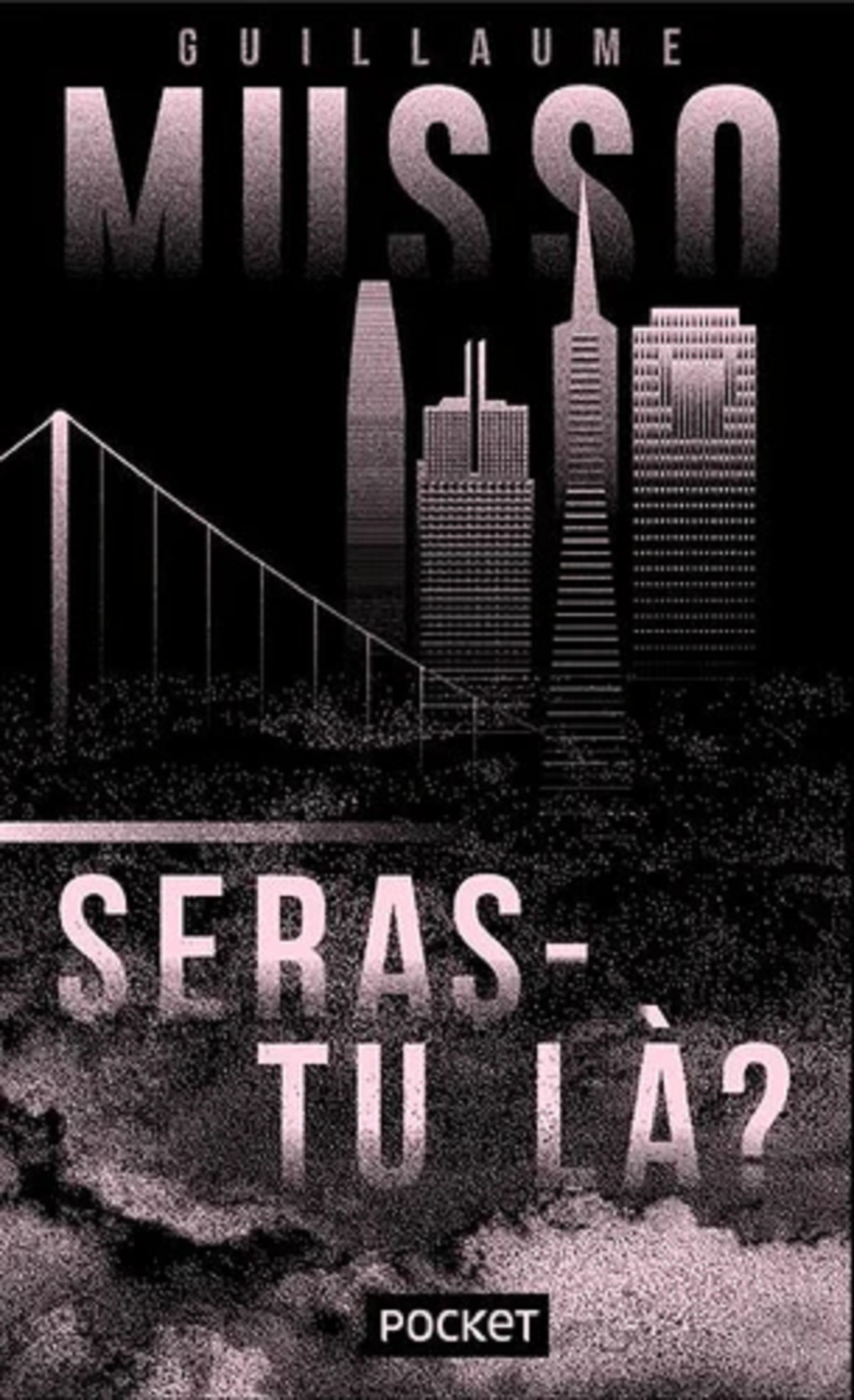 Seras-tu la? | Guillaume Musso