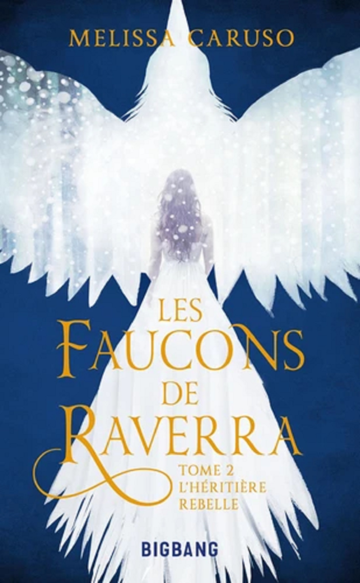 Les faucons de Raverra - Tome 2 | Melissa Caruso