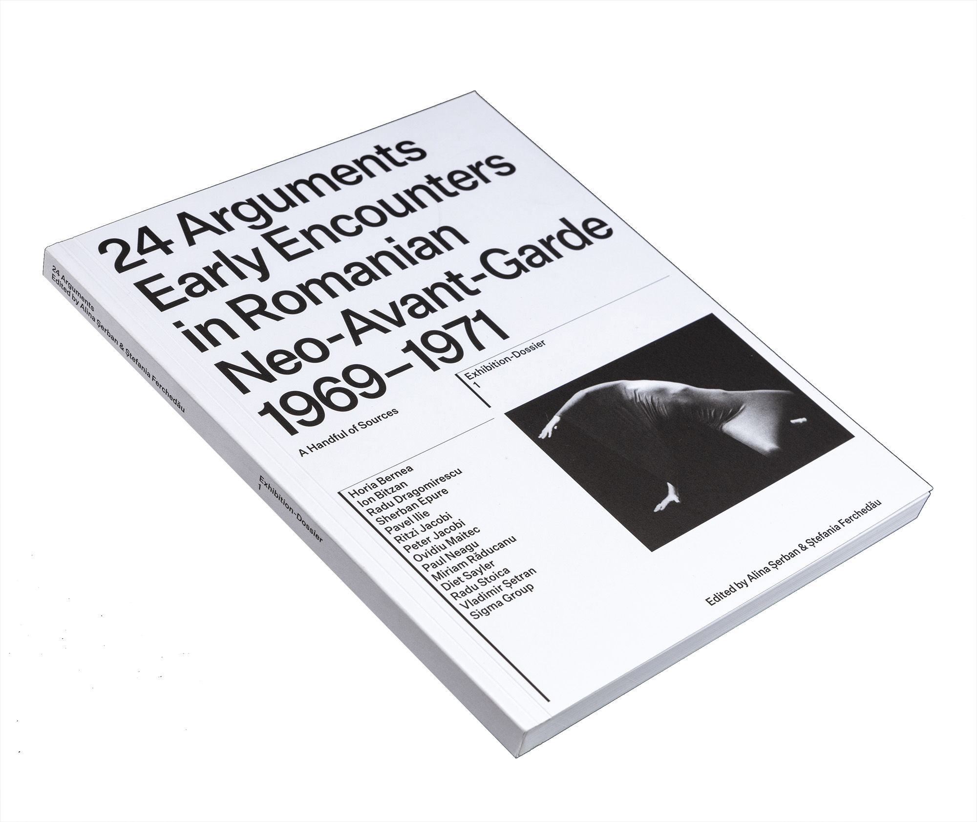 24 Arguments. Early Encounters in Romanian Neo-Avant-Garde 1969–1971  | Alina Serban, Stefania Ferchedau - 1 | YEO