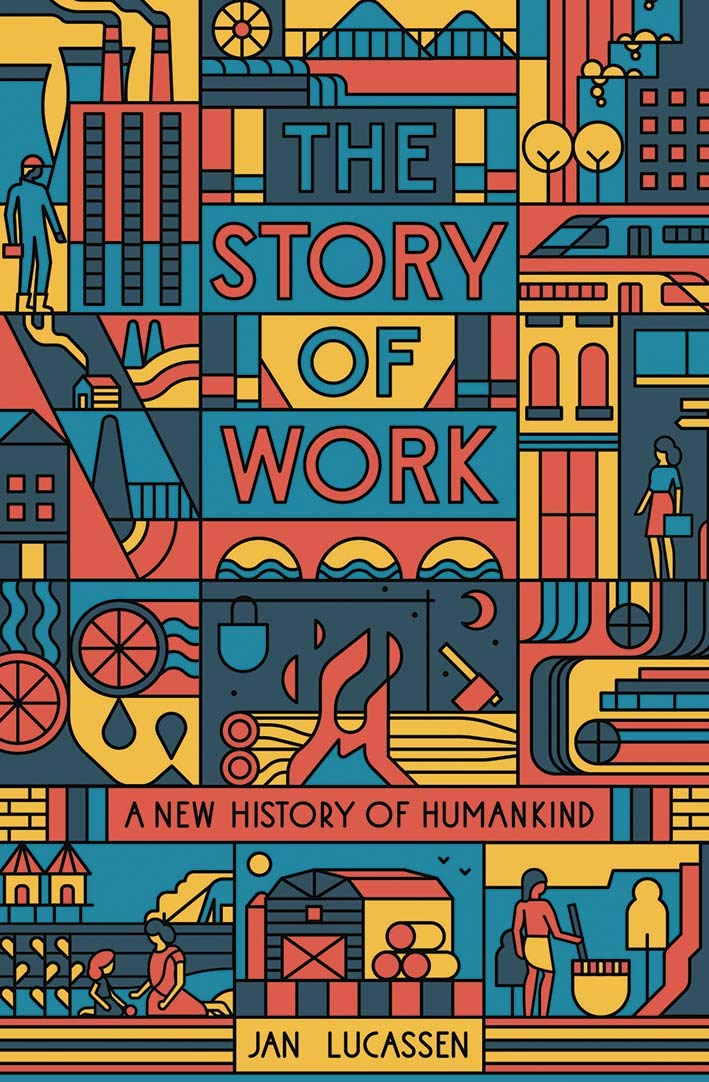 The Story of Work | Lucassen, Jan