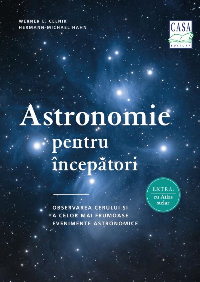 Astronomie pentru incepatori | Werner E. Celnik, Hermann-Michael Hahn