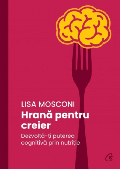 Hrana pentru creier | Lisa Mosconi