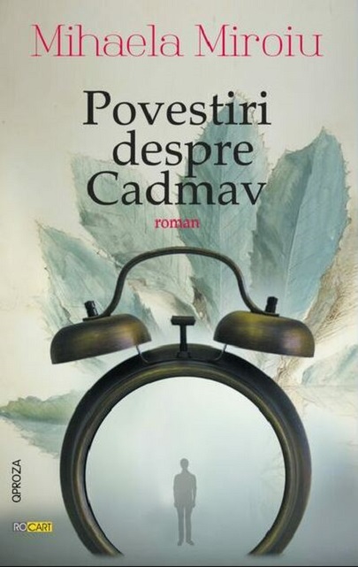 Povestiri despre Cadmav | Mihaela Miroiu