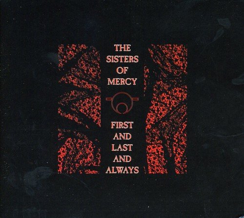 First And Last And Always | The Sisters Of Mercy - 1 | YEO