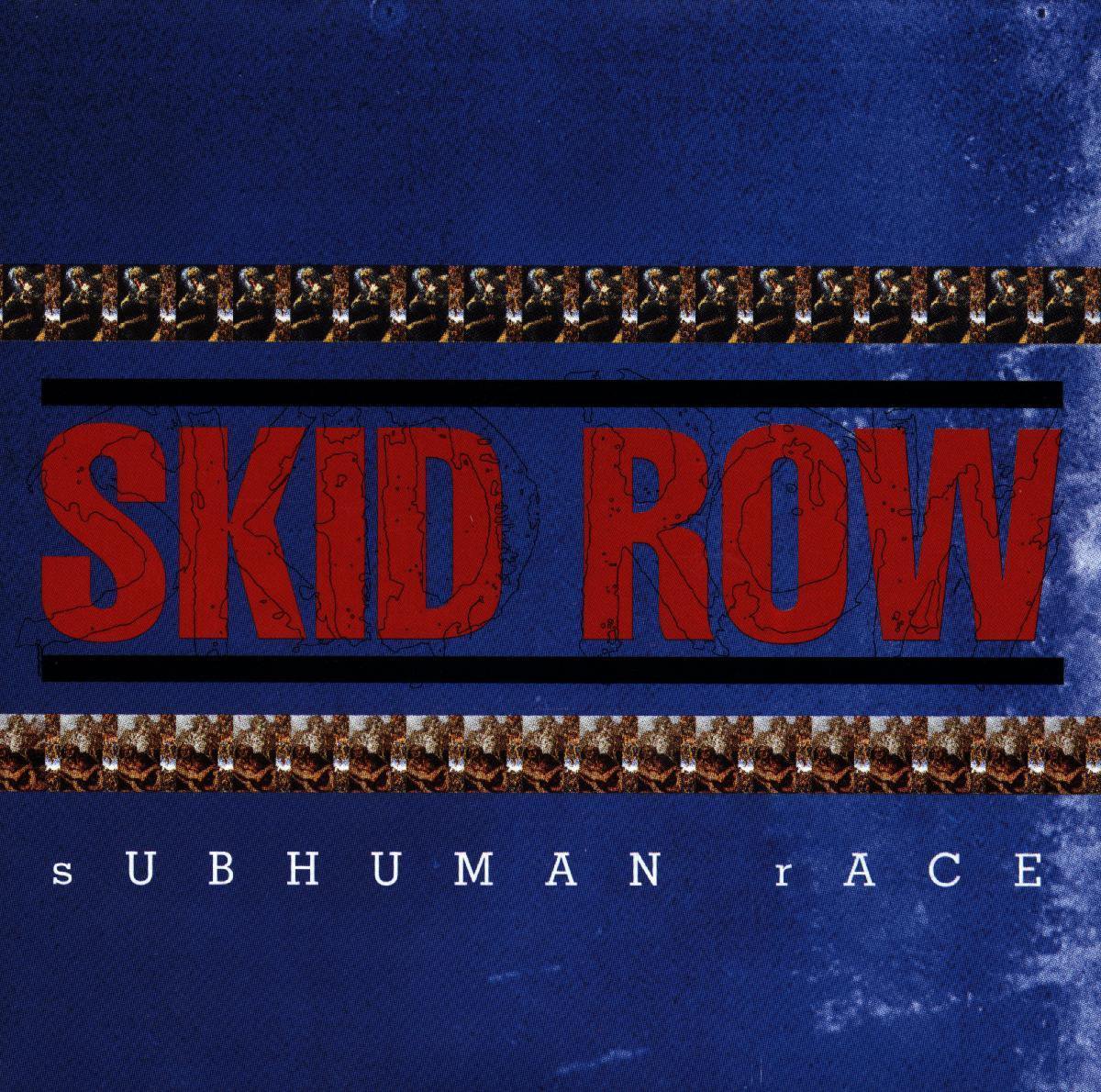 Subhuman Race | Skid Row