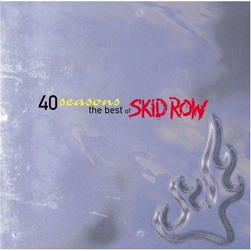 Forty Seasons - Best Of | Skid Row