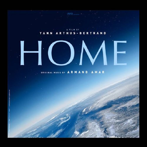 Home | Soundtrack - Armand Amar