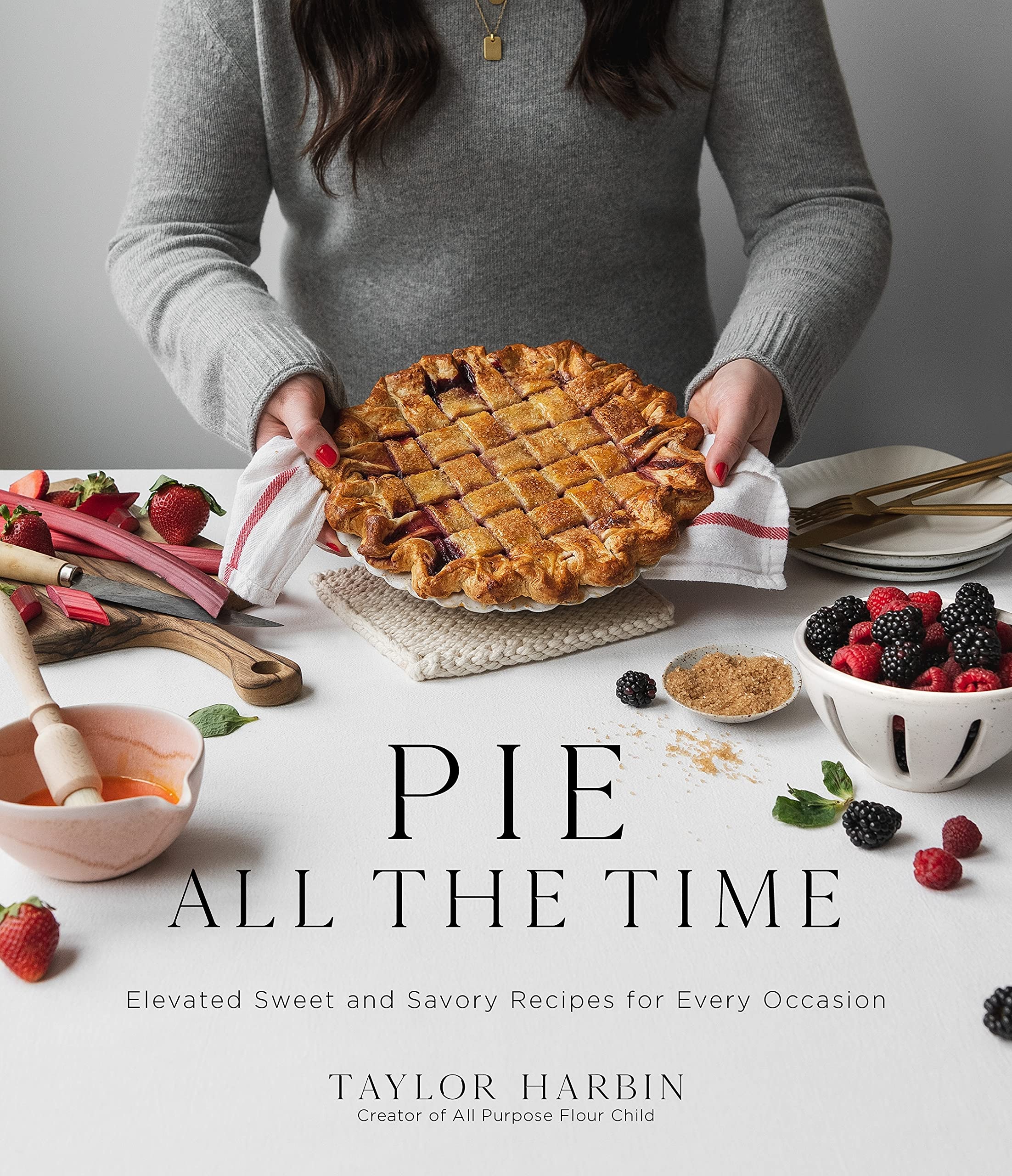 Pie All the Time | Taylor Harbin