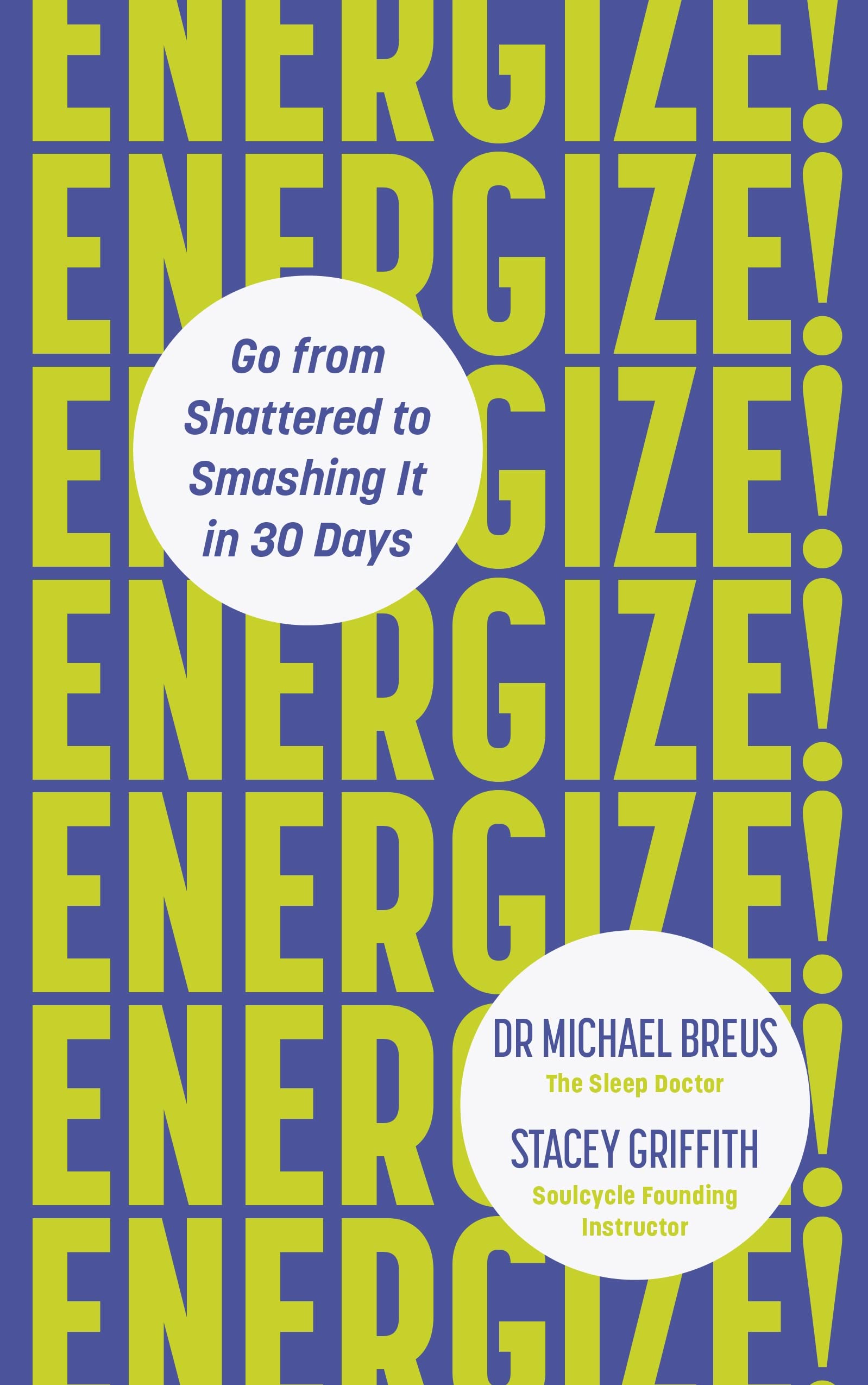 Energize! | Michael Breus, Stacey Griffith